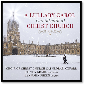 A Lullaby Carol: Christmas at Christ Church