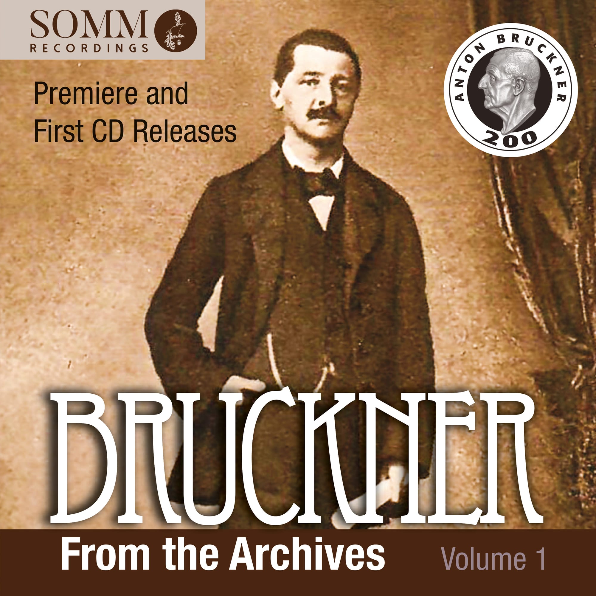 Bruckner from the Archives, Volume 1