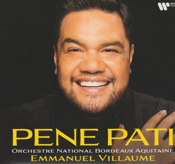 Pene Pati: Opera Arias