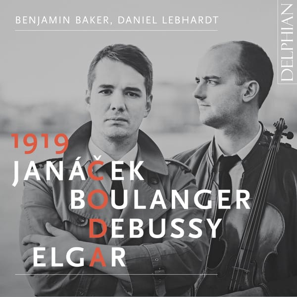 1919: CODA. Works for Violin and  Piano by Janáček, Boulanger, Debussy & Elgar