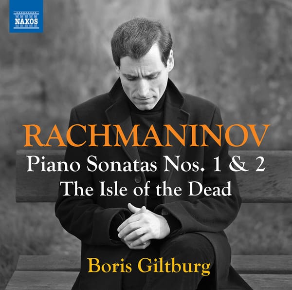 Unmissable Rachmaninov from Boris Giltburg